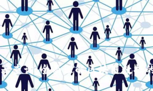 区块链浏览器查询：全面理解区块链数据的获取与分析