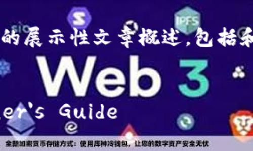 如果你正在寻找关于币圈的英文内容，以下是一篇关于此主题的展示性文章概述，包括和关键词。鉴于篇幅问题，这里提供的是文章的结构和简要内容。


Unlock Your Potential in the Crypto World: A Beginner's Guide