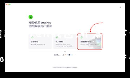 如何轻松下载imToken钱包，开启数字资产管理之旅

轻松下载imToken钱包，开启数字资产管理之旅